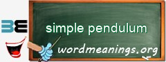 WordMeaning blackboard for simple pendulum